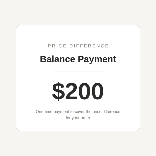 Price Difference / Special Payment Link for Extra Fees -$200